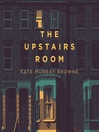 Cover image for The Upstairs Room